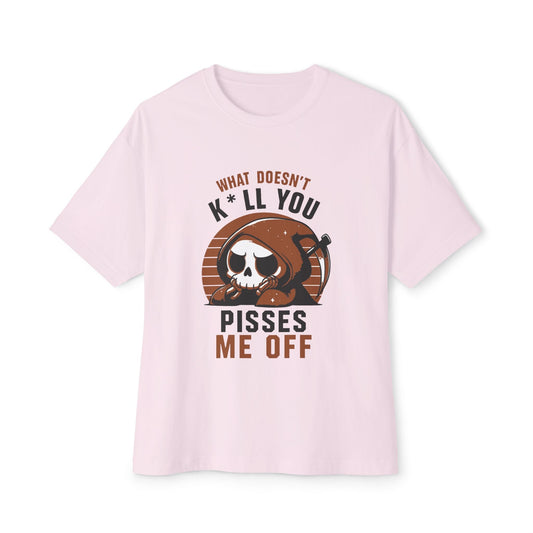 Oversized boxy Tee – Snazzy Piss Me off Edition Printify