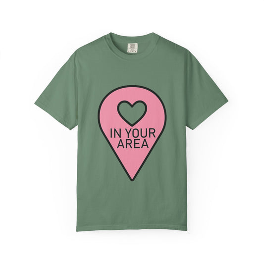 In Your Area Pin Marker – Dyed T-shirt Printify