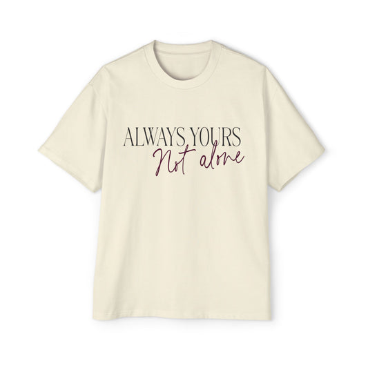 Always Yours Men's Heavy Oversized Tee - snazzymerch