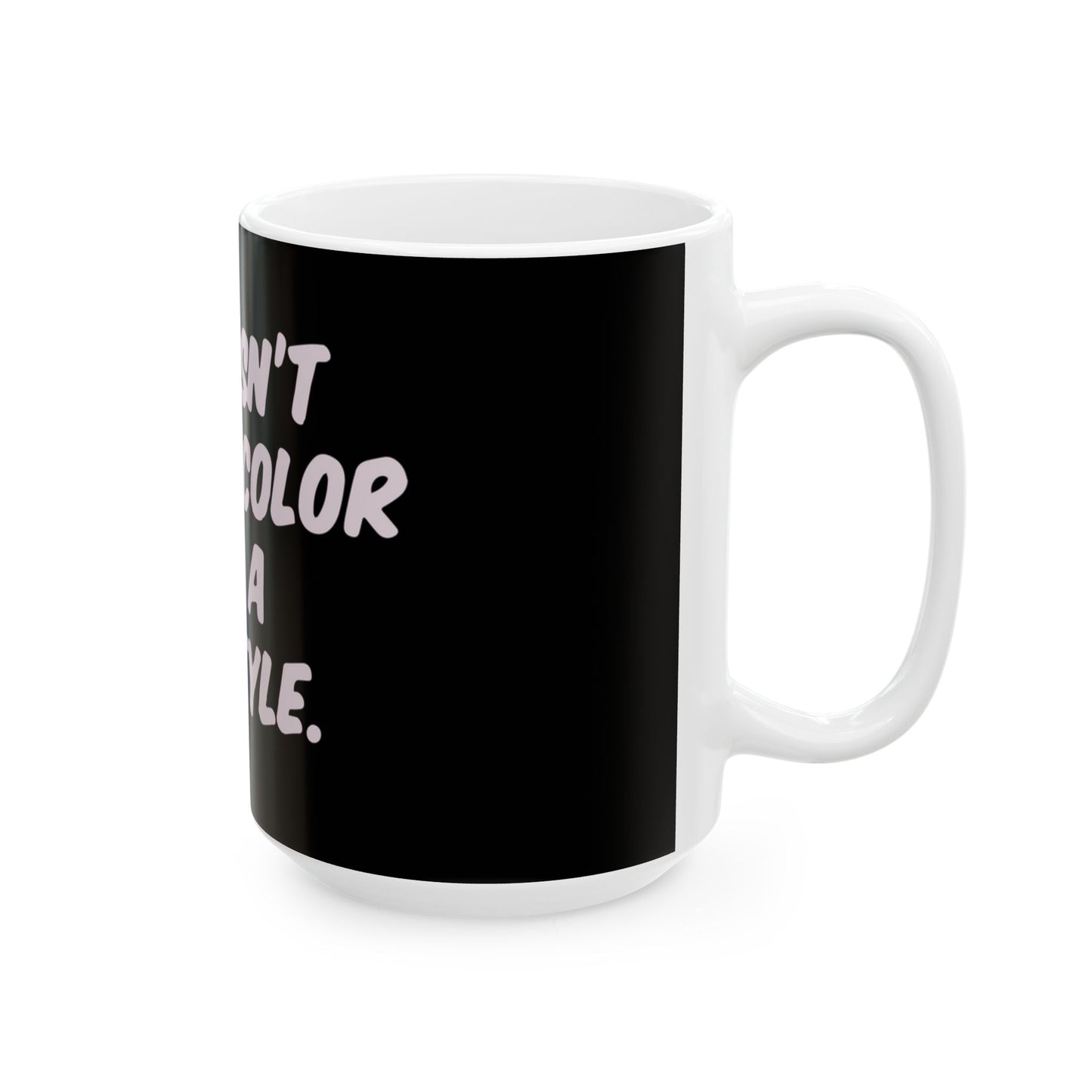 Lifestyle in Pink Ceramic Mug, (11oz, 15oz) - snazzymerch