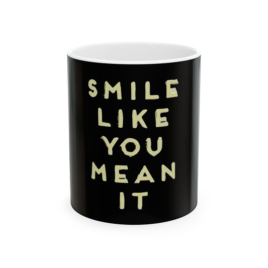 Glow-Inspired Quote Ceramic Mug, (11oz, 15oz) - snazzymerch