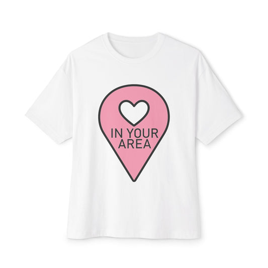 In Your Area Pin Marker – Oversized Boxy Tee Printify