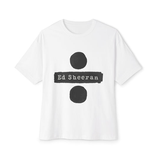 Ed Sheeran Oversized Boxy Tee | Special Edition
