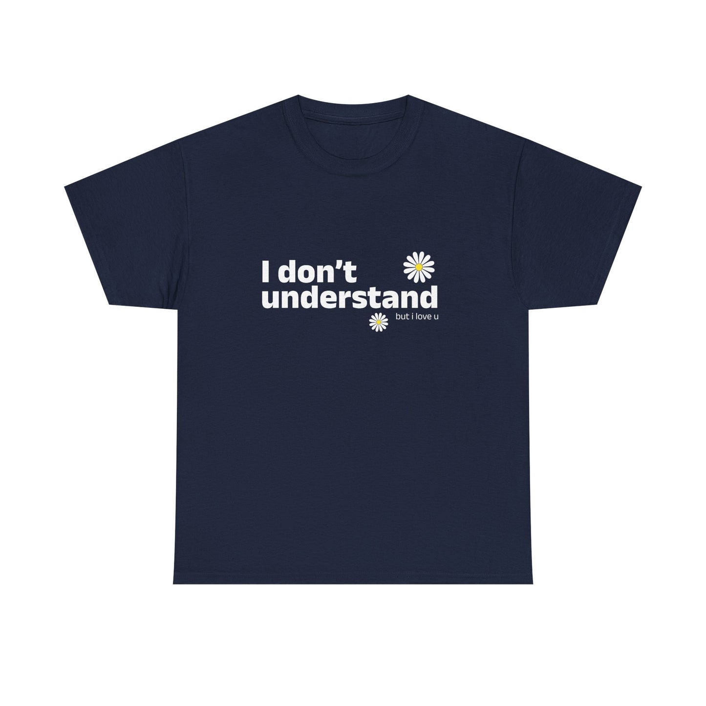 I Don’t Understand Unisex Heavy Cotton Tee - snazzymerch