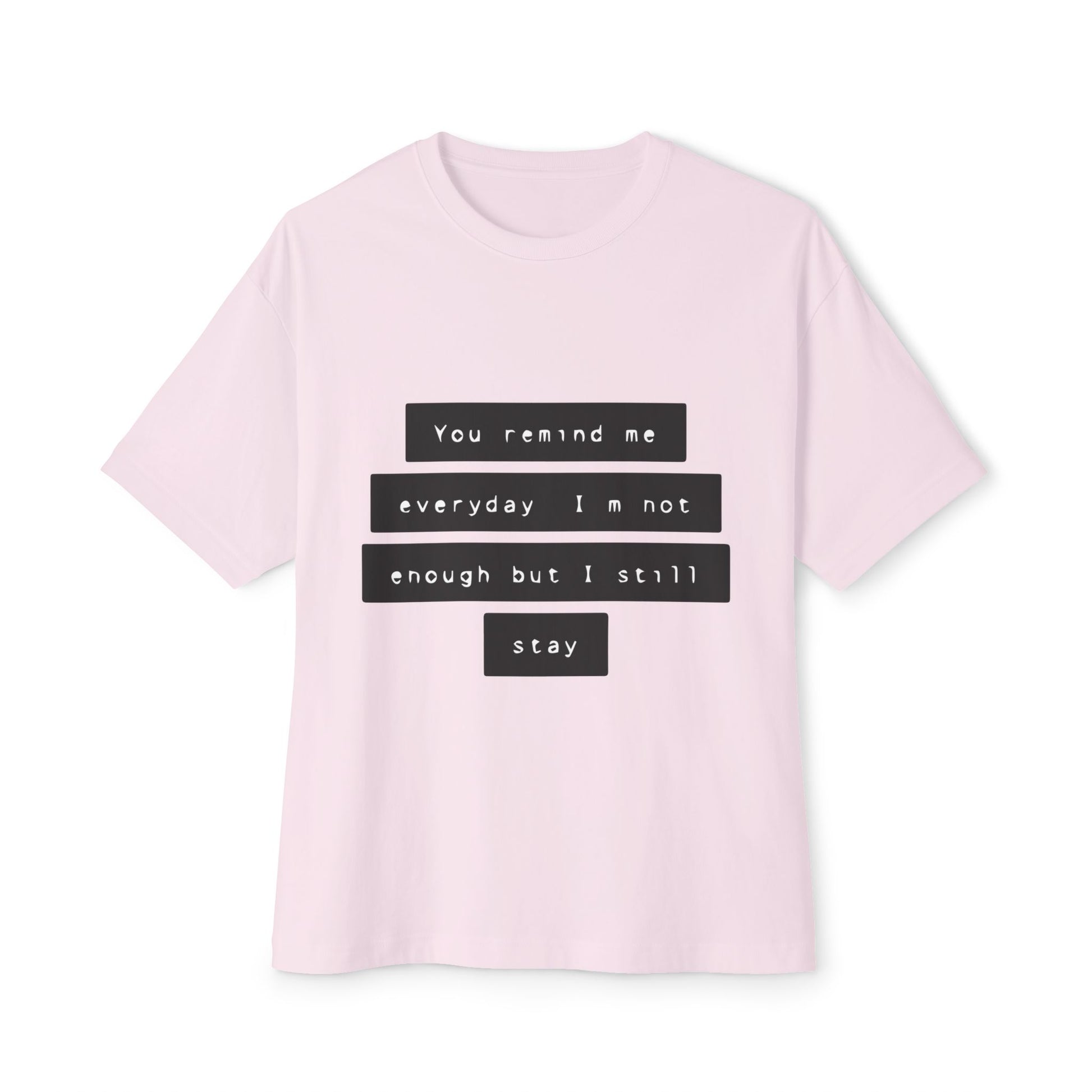 Emotional Line Text Unisex Oversized Boxy Tee - snazzymerch