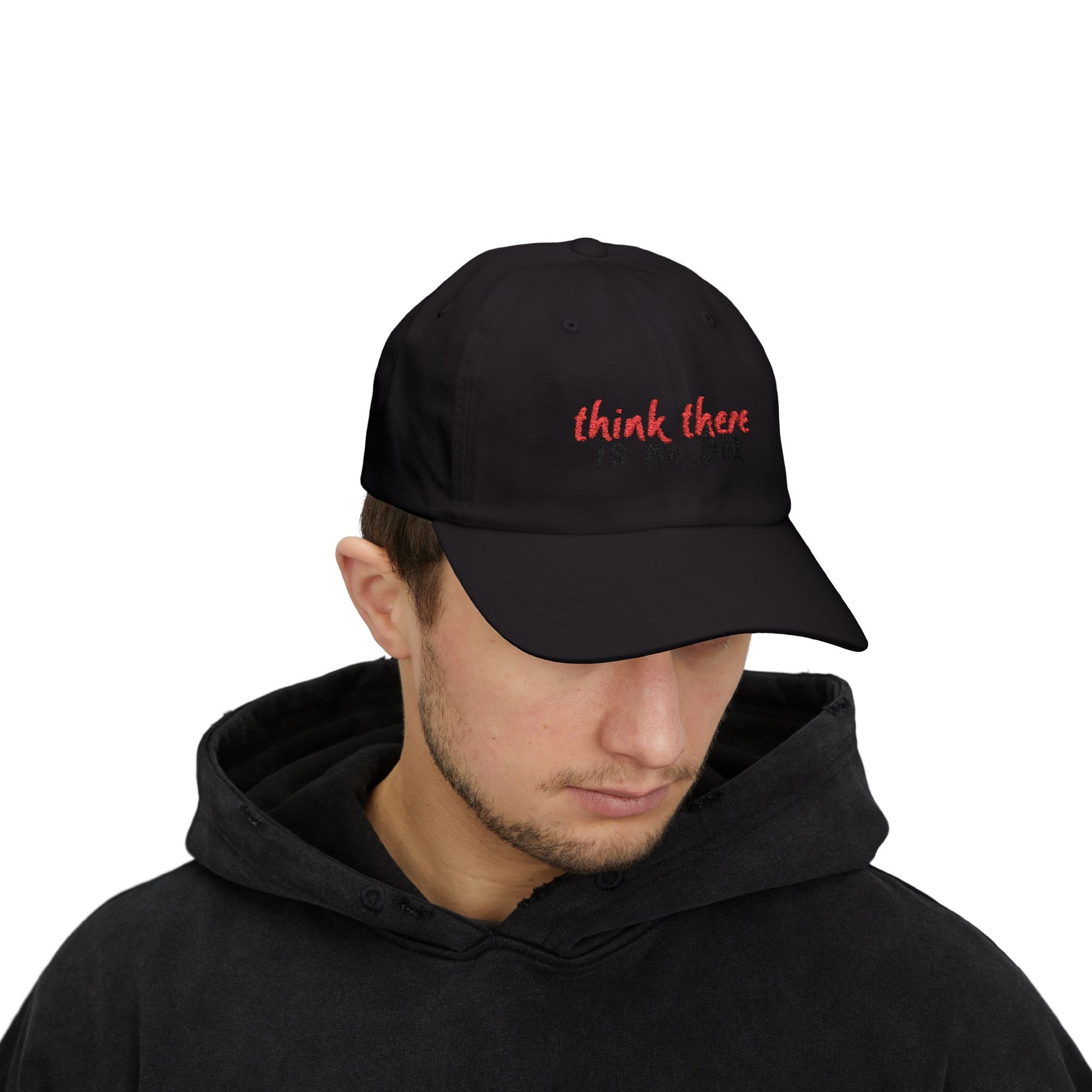 Think There Handwritten Classic Dad Cap - snazzymerch