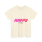 Happy Times Gradient Unisex Heavy Cotton Tee - snazzymerch