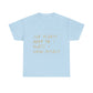 Know Myself Lyric Script Heavy Cotton Tee Printify