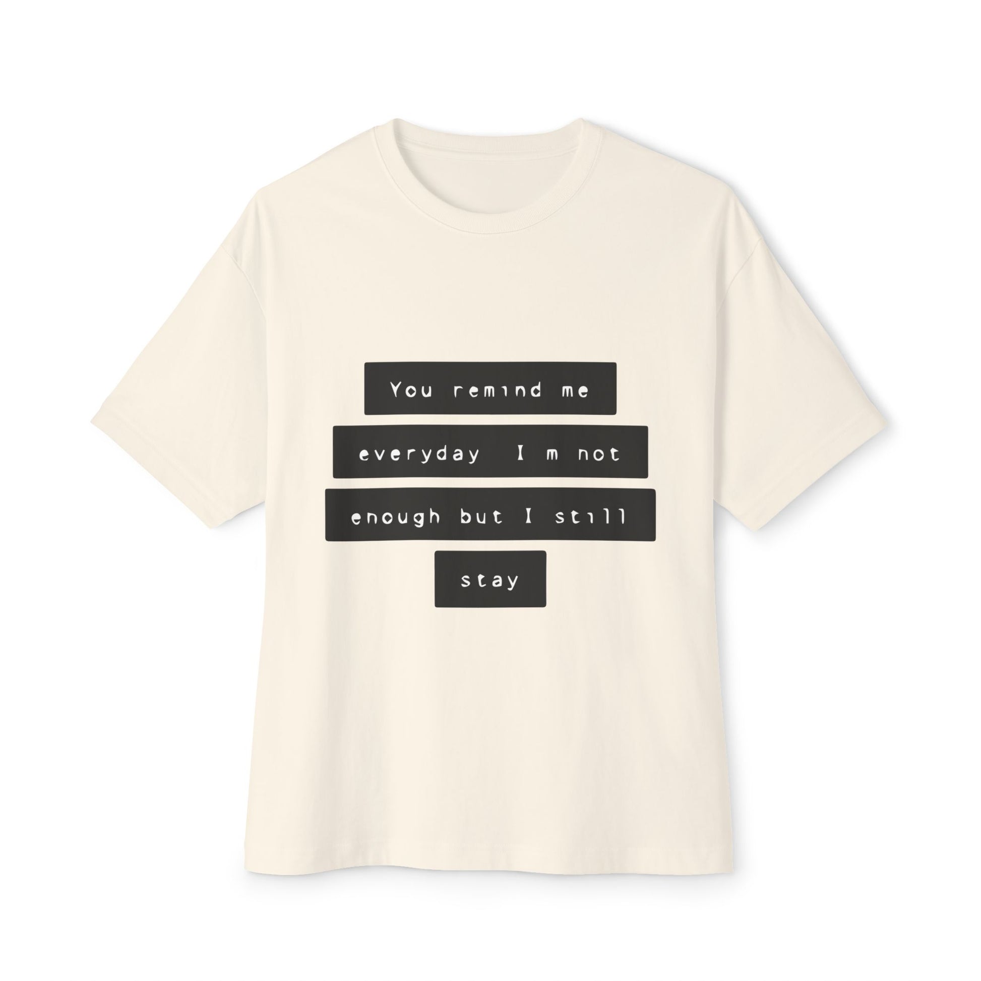 Emotional Line Text Unisex Oversized Boxy Tee - snazzymerch