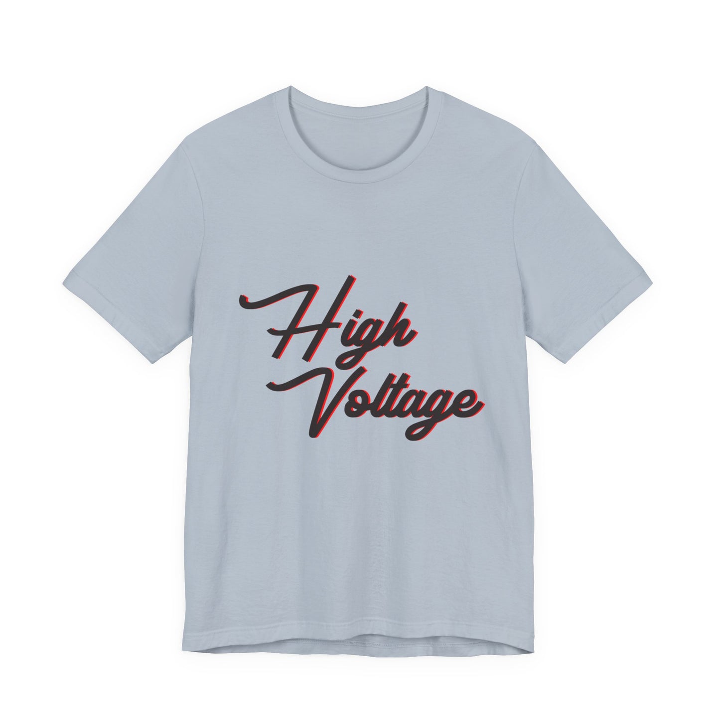 High Voltage Vibe Unisex short sleeve Tee Printify