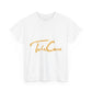 Take Care Gold Script Heavy Cotton Tee Printify