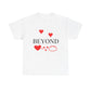 Beyond Love Unisex Heavy Cotton Tee - snazzymerch