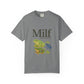 Unisex Garment-Dyed T-shirt – Snazzy Funny Milf Edition Printify