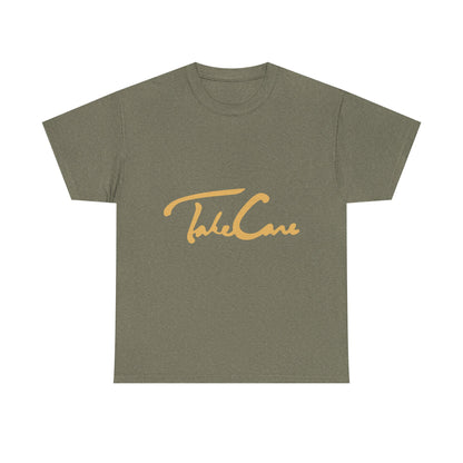 Take Care Gold Script Heavy Cotton Tee Printify