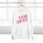 Young & Forever Three-Panel Fleece Hoodie - snazzymerch
