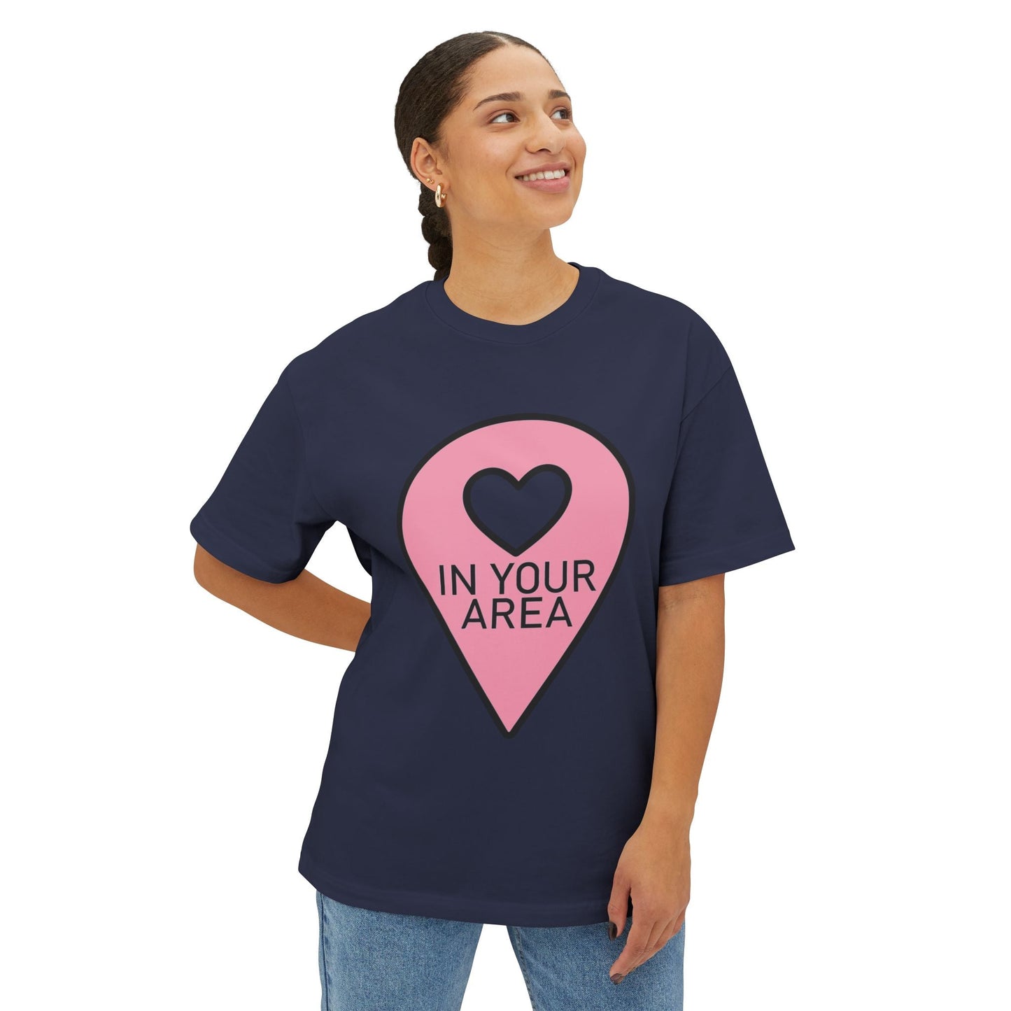 In Your Area Pin Marker – Oversized Boxy Tee Printify