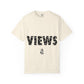 All Eyes on Views Dyed Tshirt Printify