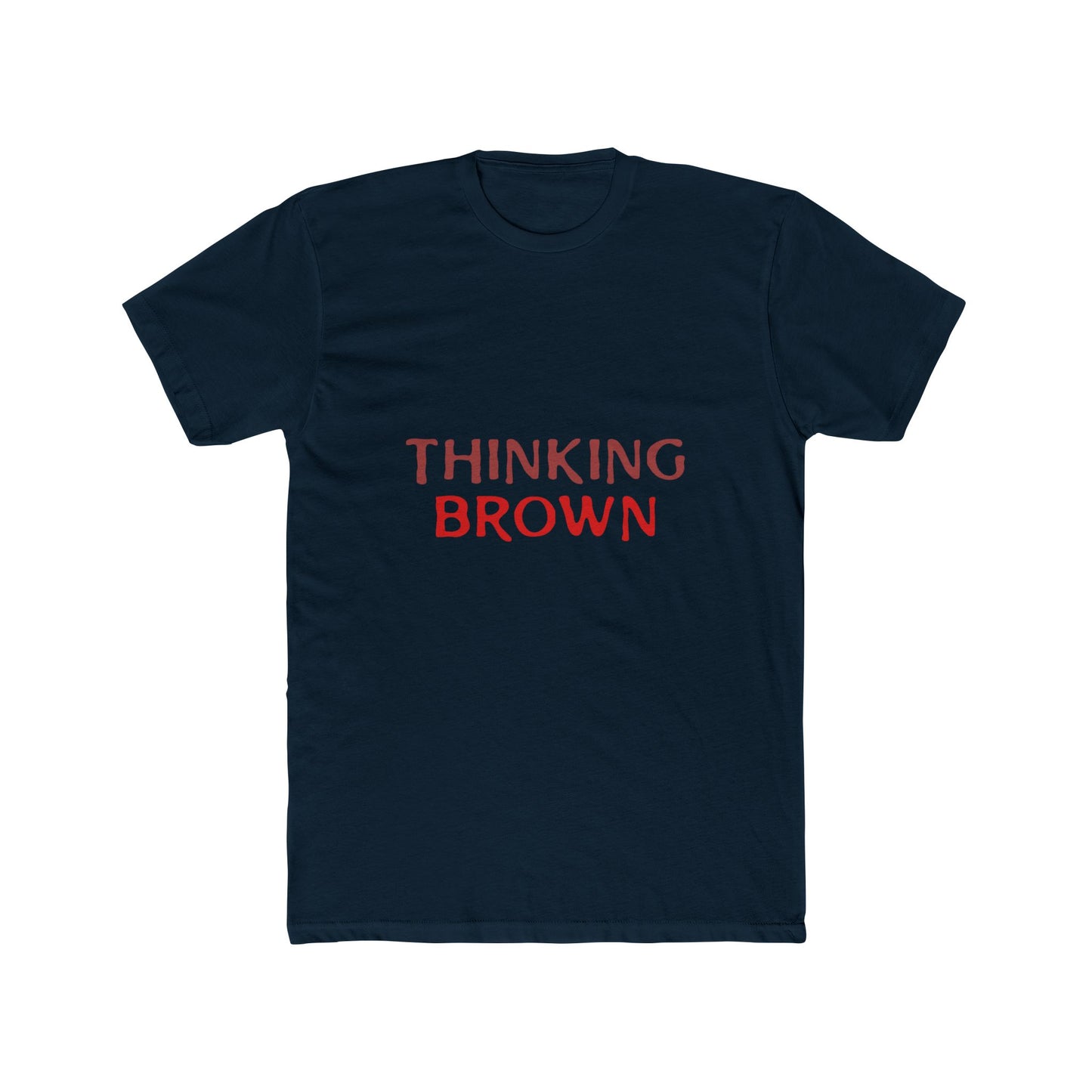 Thinking Bold Text Unisex Cotton Tee - snazzymerch