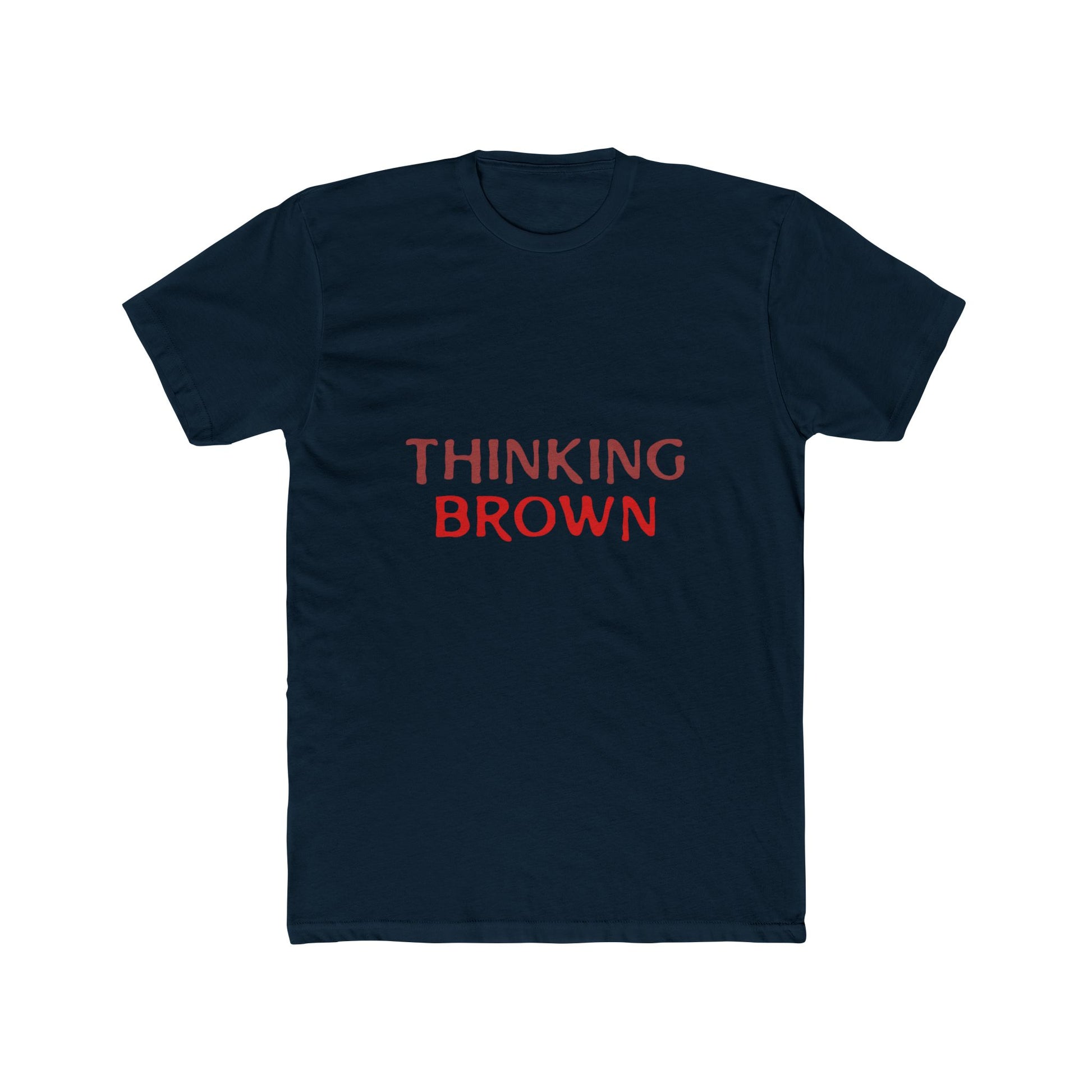 Thinking Bold Text Unisex Cotton Tee - snazzymerch