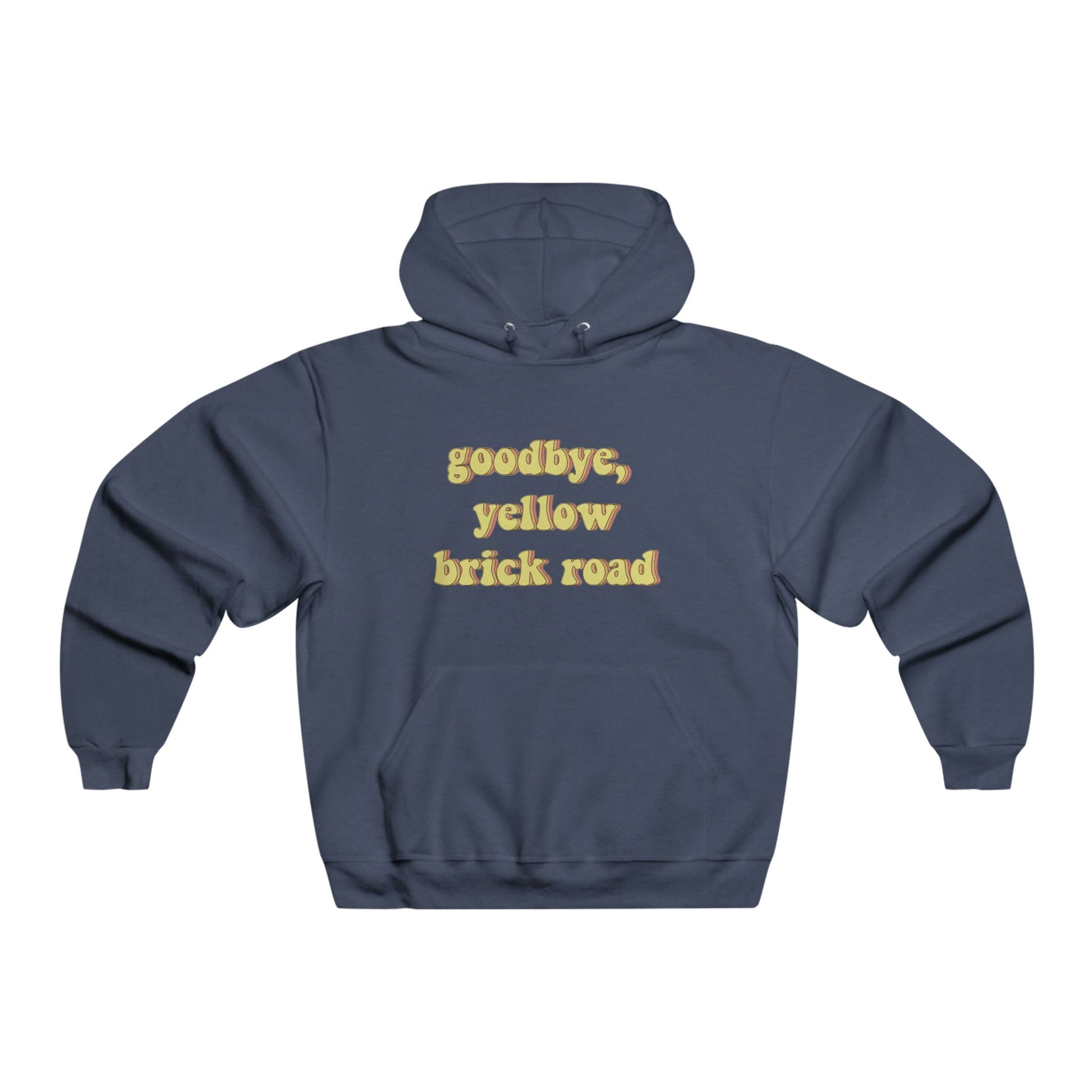 Goodbye, Yellow Brick Road Men's NUBLEND® Hooded Sweatshirt - snazzymerch