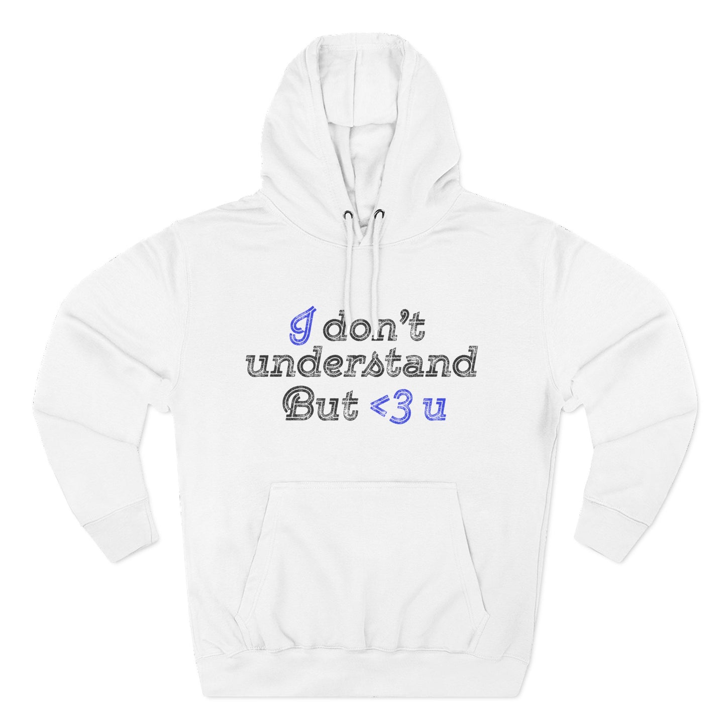 I <3 U Blue Type Three-Panel Fleece Hoodie - snazzymerch