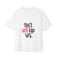 Bold “NOT” Statement Unisex Oversized Boxy Tee - snazzymerch