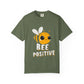 Dyed T-shirt – Snazzy Bee positive Edition Printify
