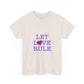 Let Love Rule (Remix) Unisex Heavy cotton tee Printify