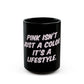 Lifestyle in Pink Black Mug (11oz, 15oz) - snazzymerch