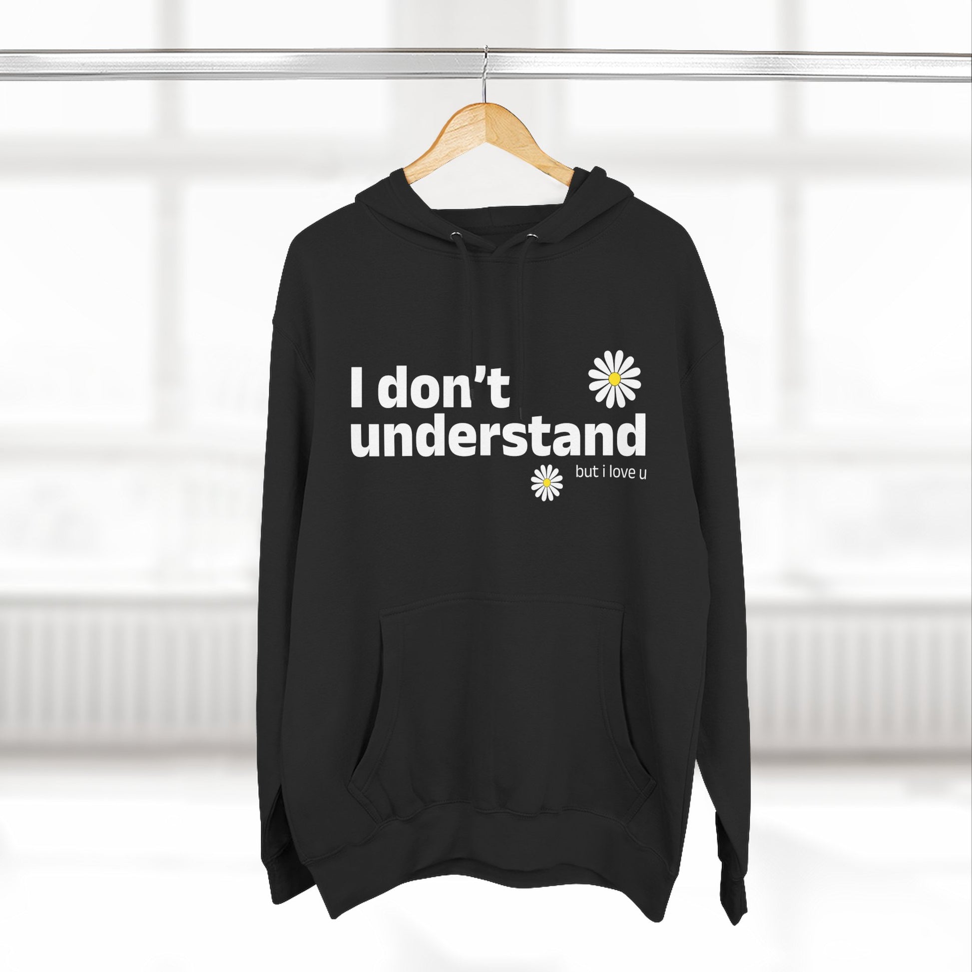 I Don’t Understand Three-Panel Fleece Hoodie - snazzymerch
