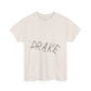 Dra-ke Graffiti Script Heavy Cotton Tee Printify