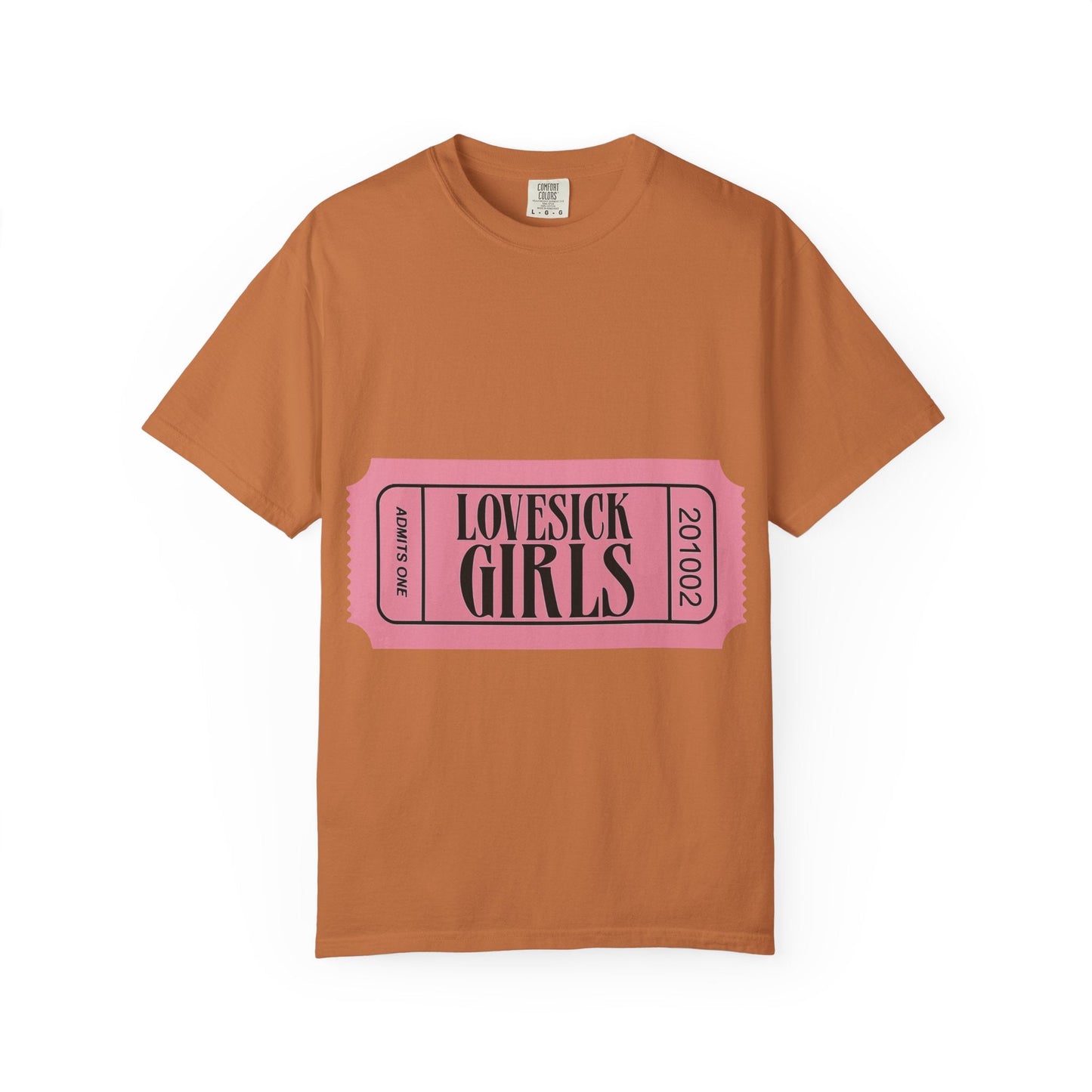 Lovesick Girls Ticket – Dyed T-shirt Printify