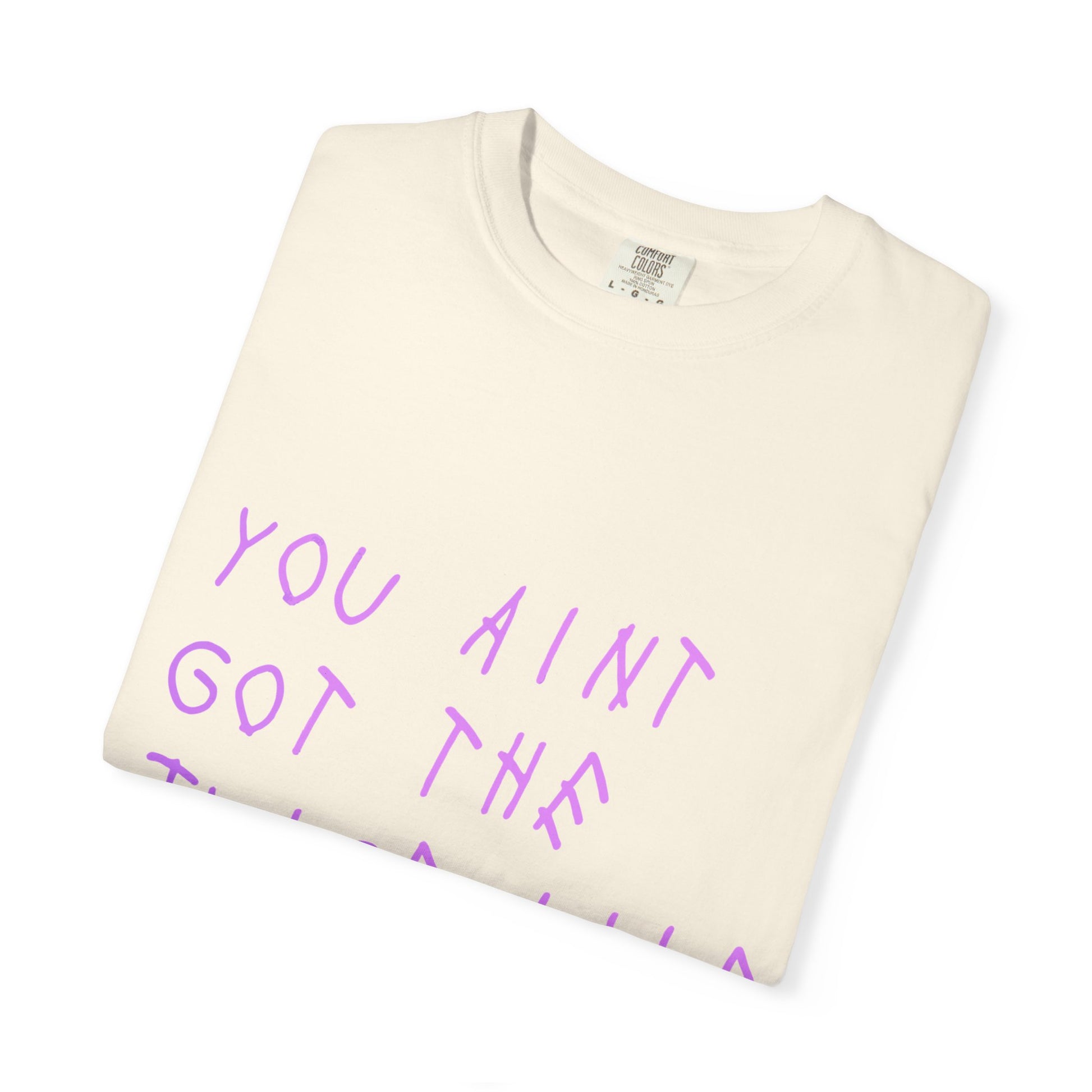 Juice Like That Quote Dyed Tshirt Printify