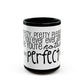 Fearless Vibes Black Mug (11oz, 15oz) - snazzymerch