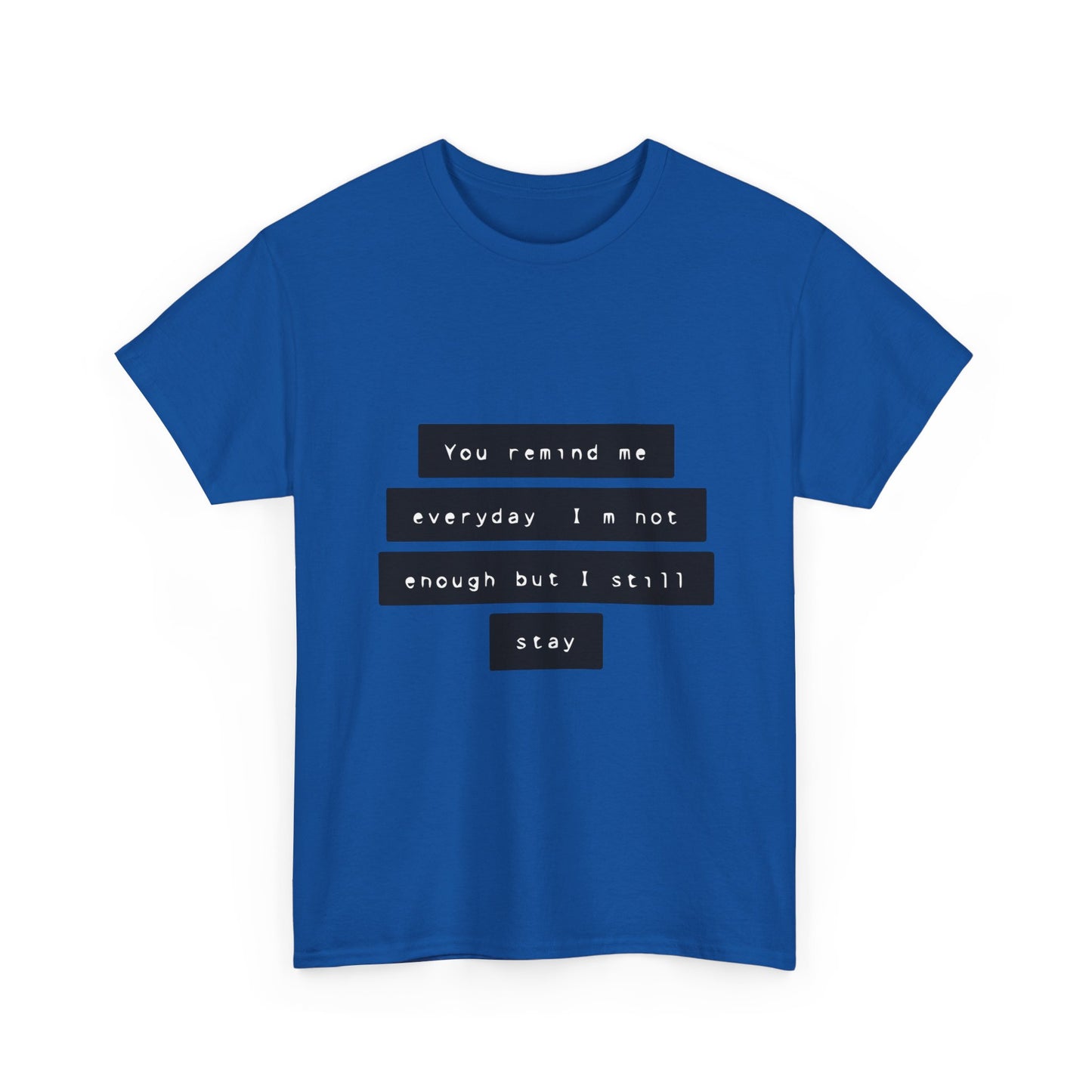 Emotional Line Text Unisex Heavy Cotton Tee - snazzymerch