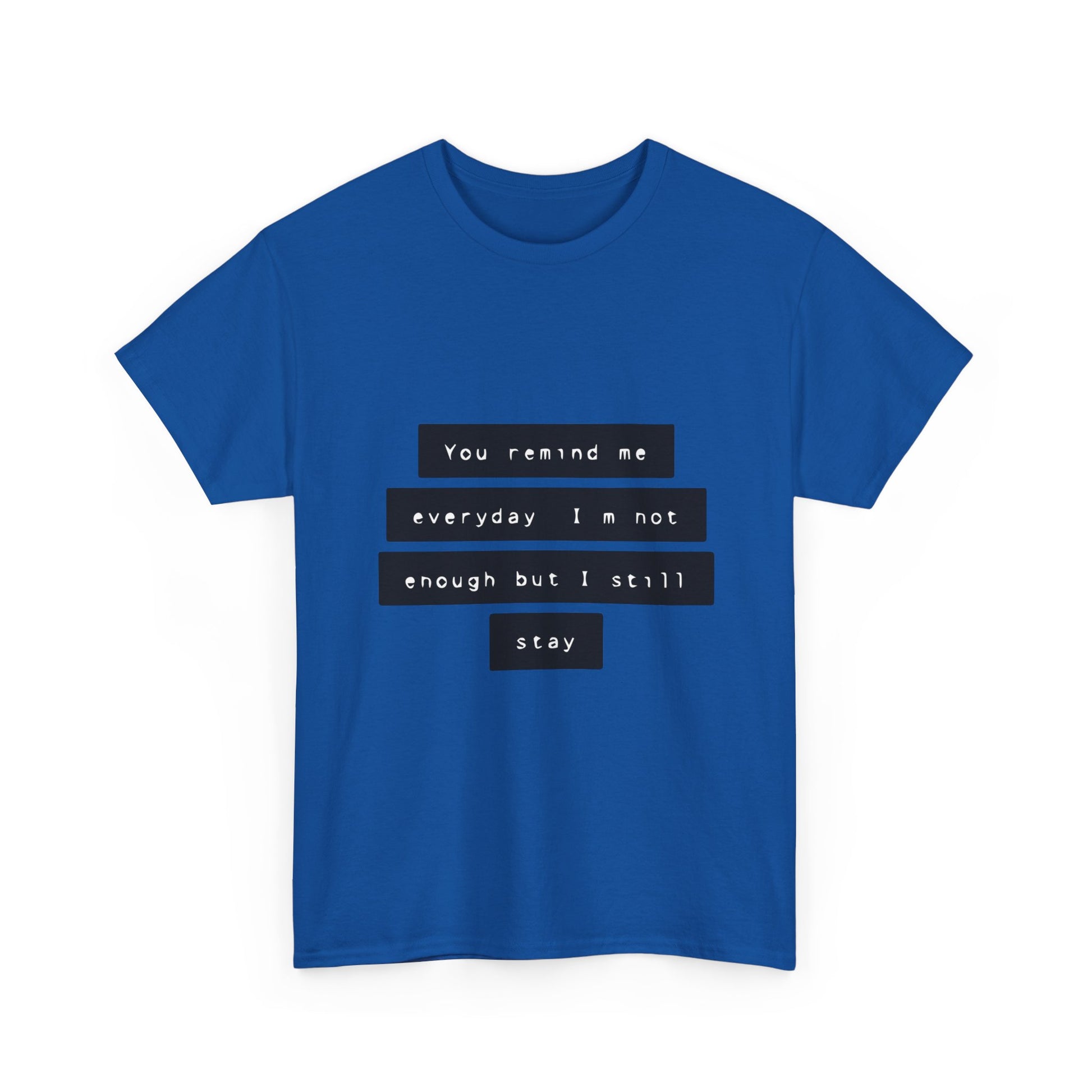 Emotional Line Text Unisex Heavy Cotton Tee - snazzymerch