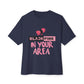 BP “In Your Area” – Oversized Boxy Tee Printify