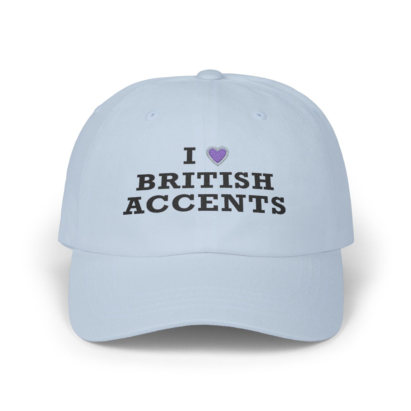 I Love British Accents Classic Dad Cap Printify