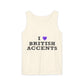 I Love British Accents-Dyed Tank Top Printify