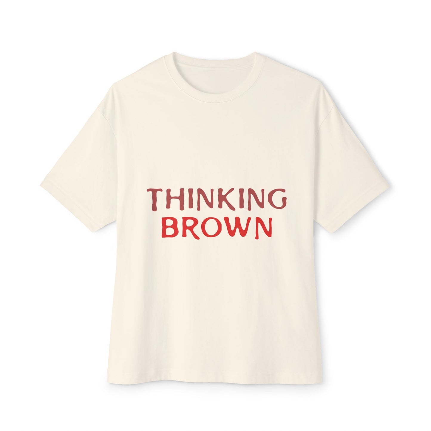 Thinking Bold Text Unisex oversized Boxy Tee - snazzymerch