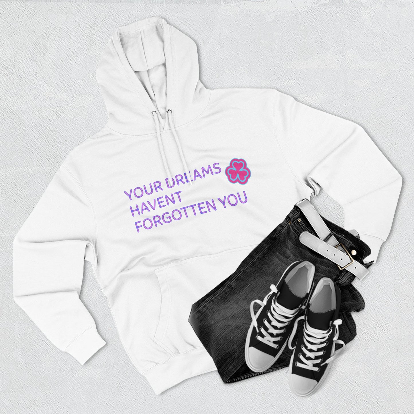 Your Dreams Haven’t Forgotten You Three-Panel Fleece Hoodie - snazzymerch