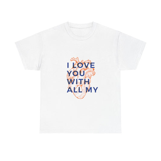 All My Heart Anatomical Art Unisex Heavy Cotton Tee - snazzymerch