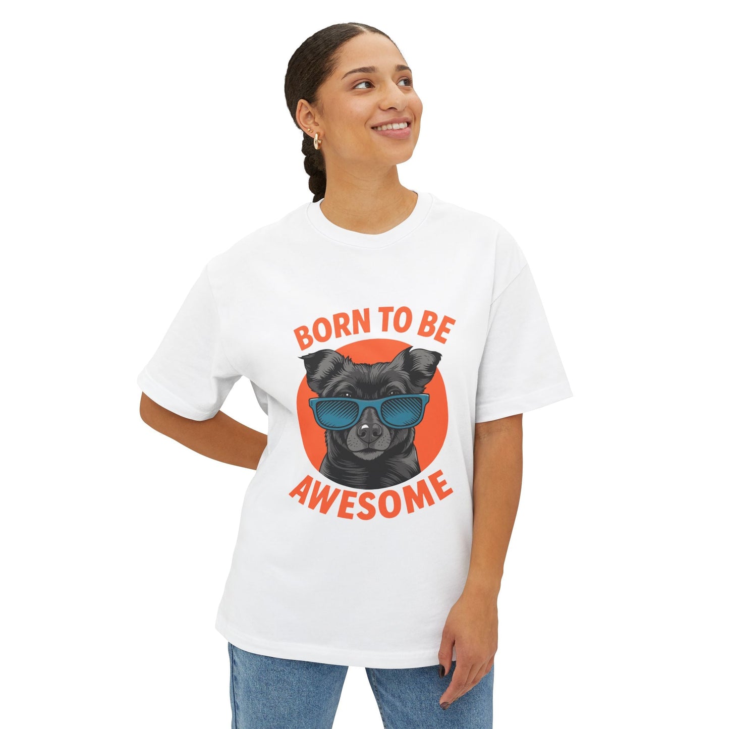 Oversized boxy Tee – Snazzy Born to be awesome Edition Printify