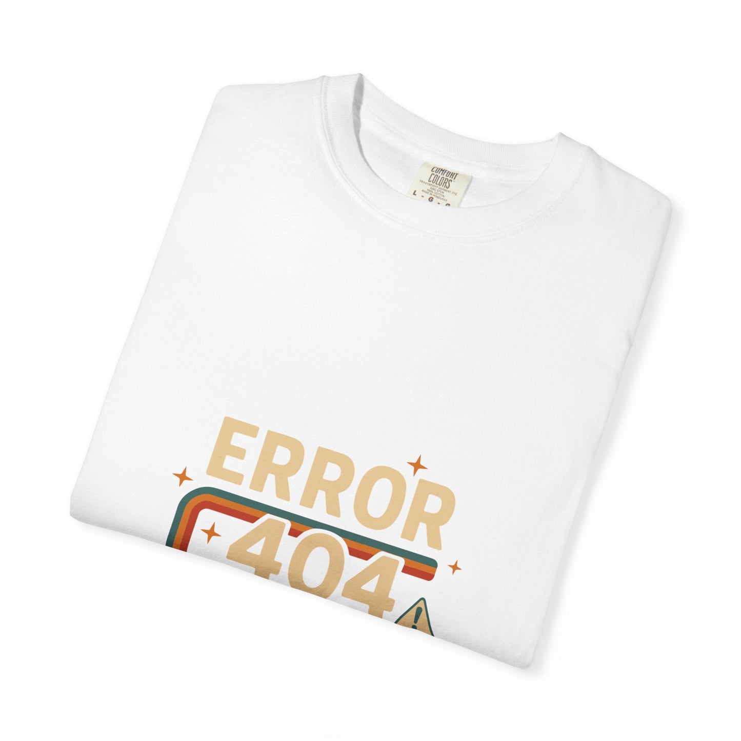 Unisex Garment-Dyed T-shirt – Snazzy Error 404 Edition Printify