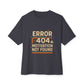 Unisex Oversized Tee – Snazzy Error 404 Edition Printify