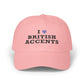 I Love British Accents Classic Dad Cap Printify