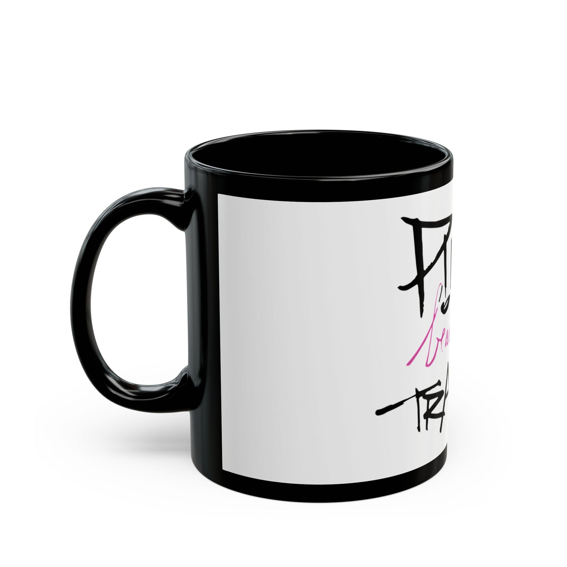 Badass Everyday Black Mug (11oz, 15oz) - snazzymerch