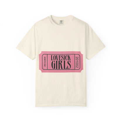 Lovesick Girls Ticket – Dyed T-shirt Printify