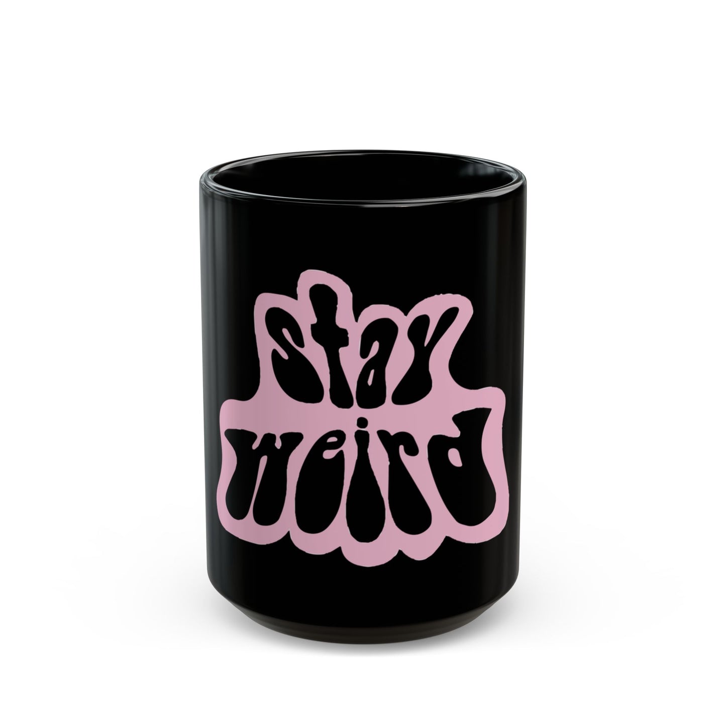 Retro Pink “Stay Weird” Typography Black Mug (11oz, 15oz) - snazzymerch