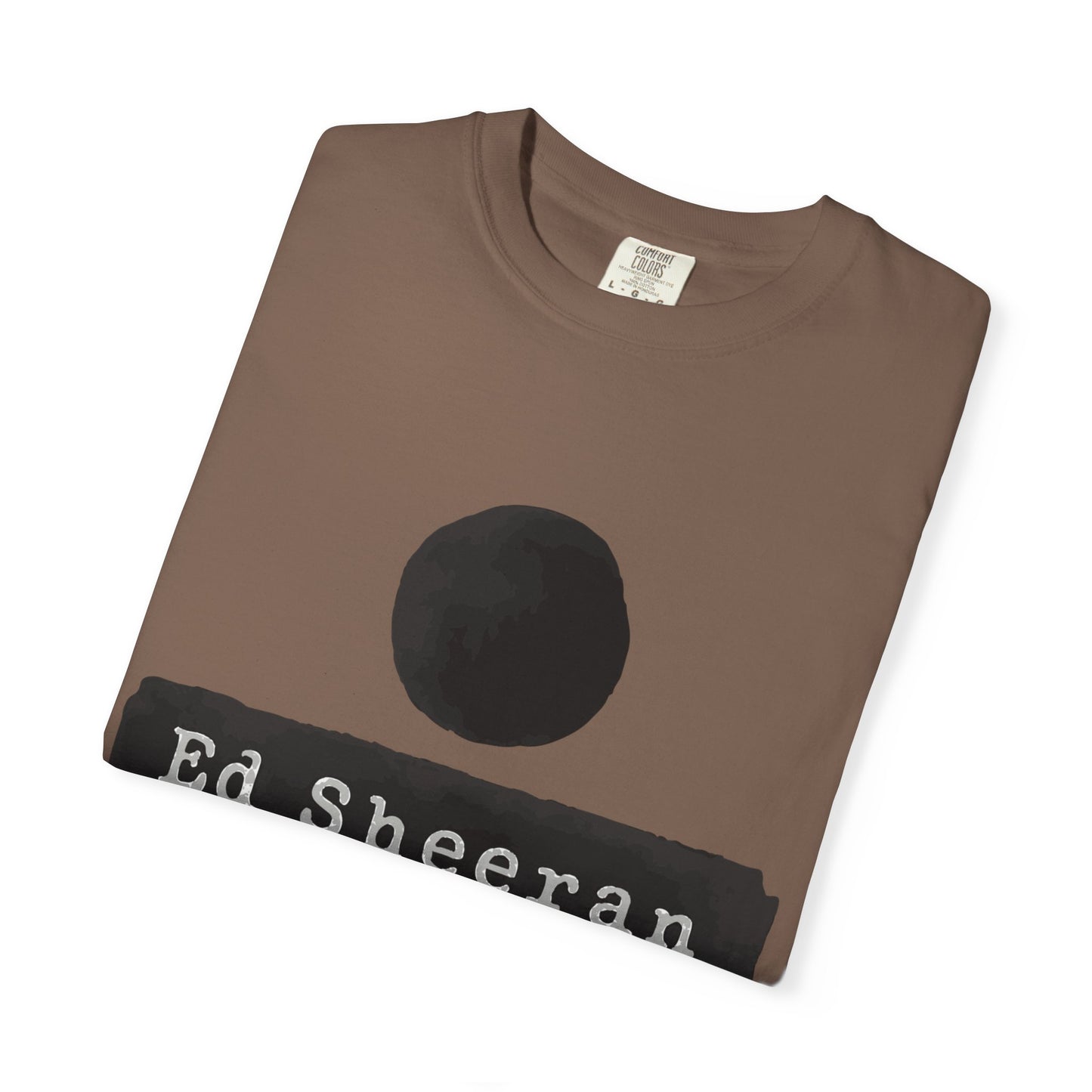 Ed Sheeran Special Edition Dyed T-Shirt | SnazzyMerch
